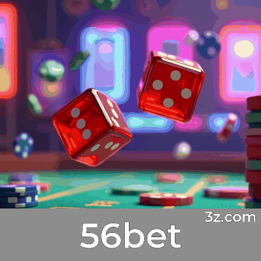 56bet: Estável, Seguro e Otimizado para o Brasil